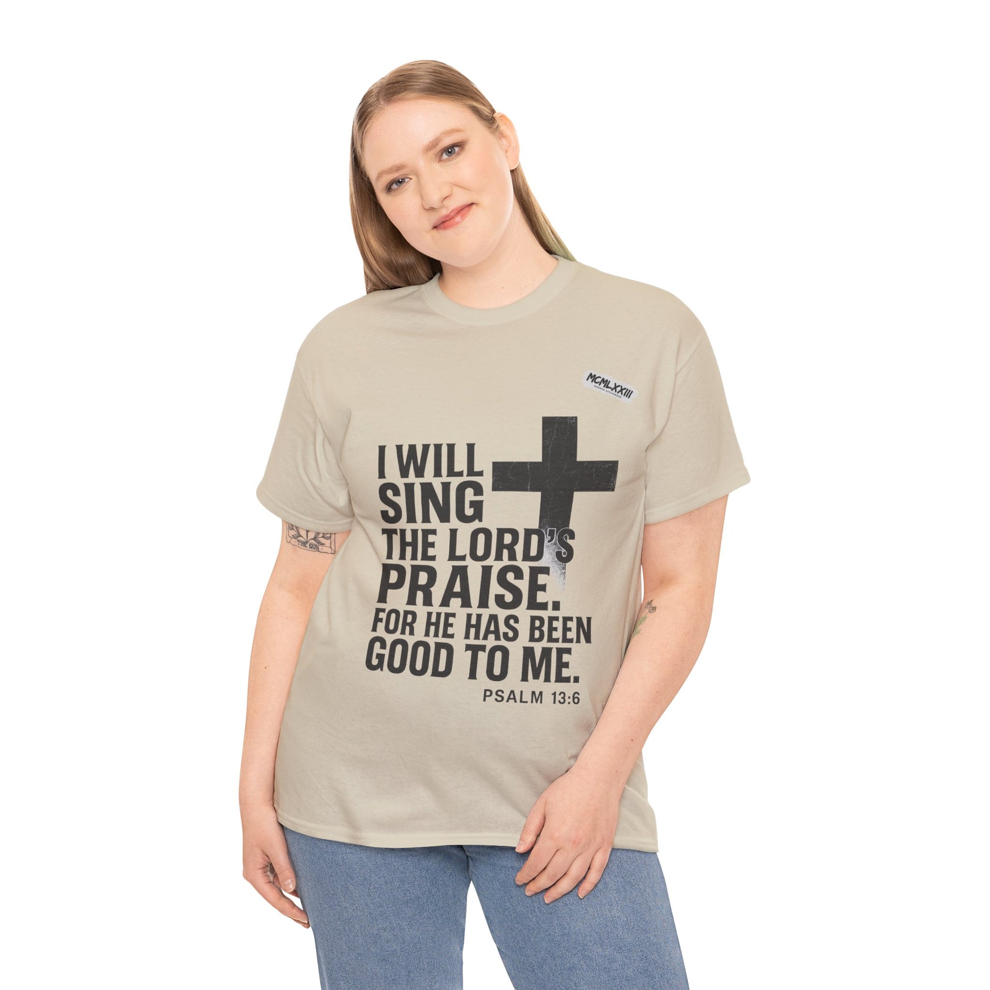 Jesus, Psalm 13:6 Bold Faith Christian T-Shirt – “I Will Sing the Lord’s Praise” Distressed Cross Streetwear Tee, Christian Inspirational Unisex Heavy Cotton Tee - Faith Apparel, Bible Verse Shirt, Gift for Believers, Praise Wear, Spiritual Tees
