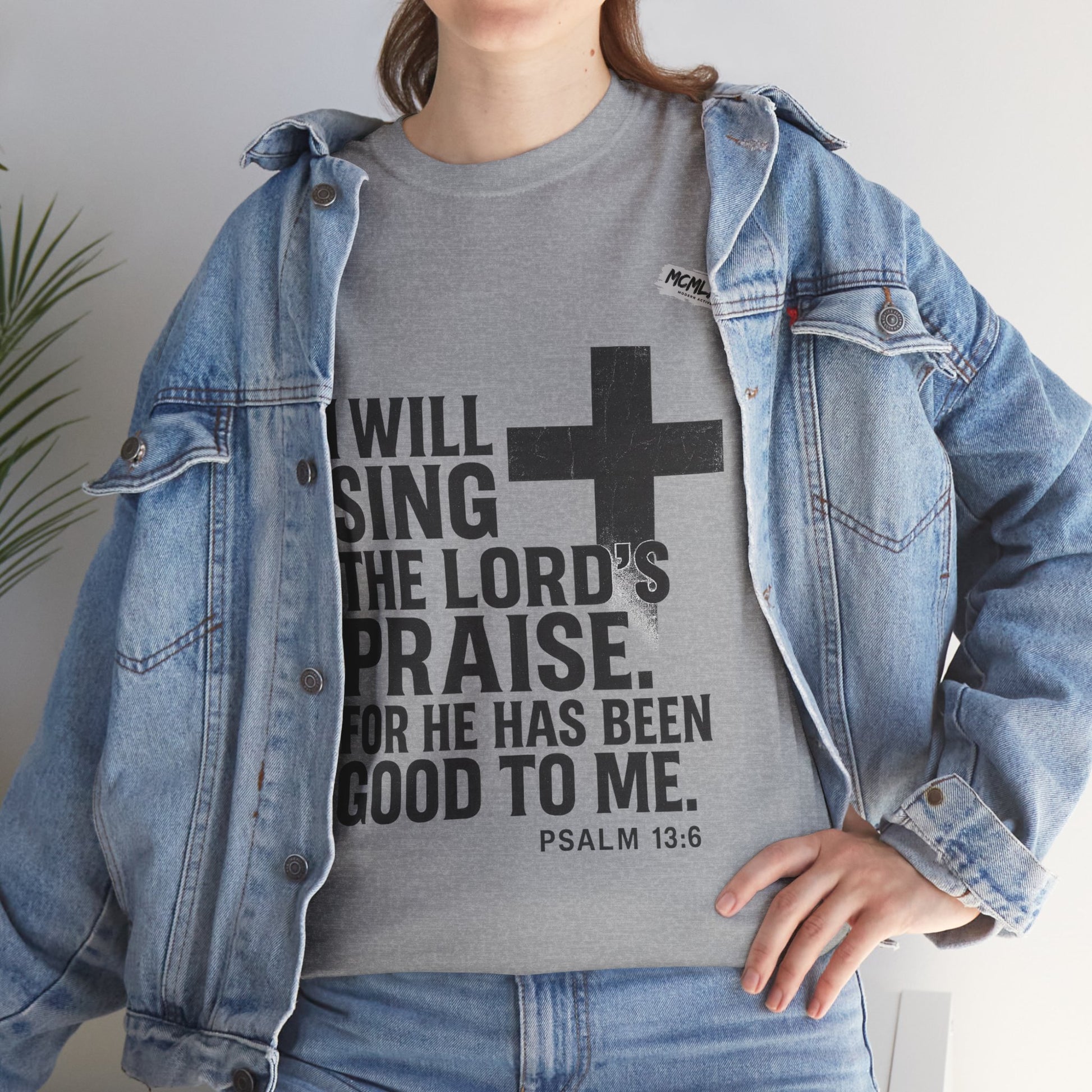 Jesus, Psalm 13:6 Bold Faith Christian T-Shirt – “I Will Sing the Lord’s Praise” Distressed Cross Streetwear Tee, Christian Inspirational Unisex Heavy Cotton Tee - Faith Apparel, Bible Verse Shirt, Gift for Believers, Praise Wear, Spiritual Tees